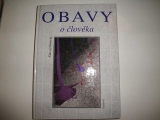 Obavy o člověka-Slavoj Hontela
