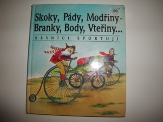 Skoky, Pády, Modřiny-Branky, Body, Vteřiny-básníci sportují