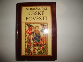 Nejkrásnější české pověsti 