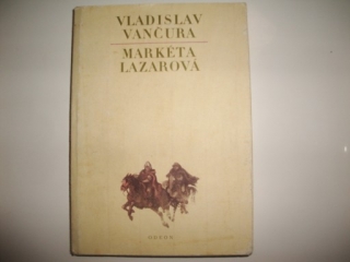 Markéta Lazarová -Vladislav Vančura