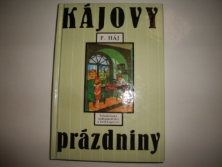 Kájovy prázdniny-F.Háj 