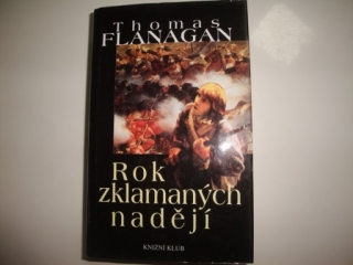 Rok zklamaných nadějí-Thomas Flanagan