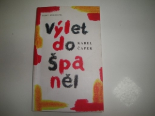 Výlet do Španěl-Karel Čapek 