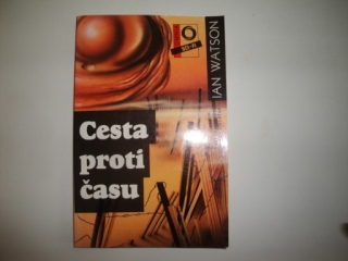Cesta proti času-Ian Watson 