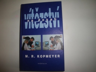 Vítězství na dosah-M.R.Kopmeyer