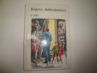 Kájova dobrodružství-F.Háj 