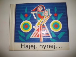 Hajej, nynej ...