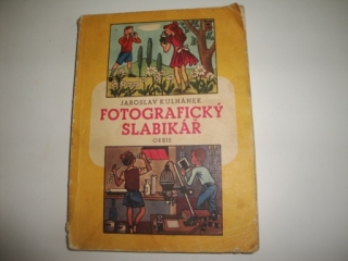 Fotografický slabikář-Jaroslav Kulhánek 