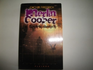 Merlin Cooper a Spolek svatých - Joachim Friedrich 