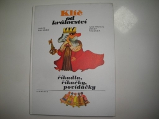 Klíč od království - říkadla, říkačky , povídačky 