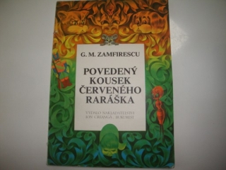 Povedený kousek červeného raráška- G.M.Zamfierscu