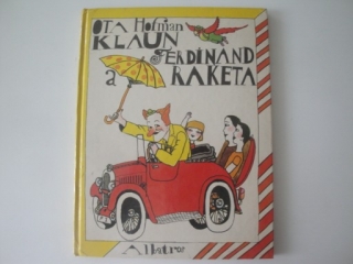 Klaun Ferdinand a raketa-Ota Hofman