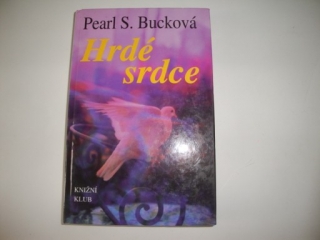 Hrdé srdce-Pearl S.Bucková