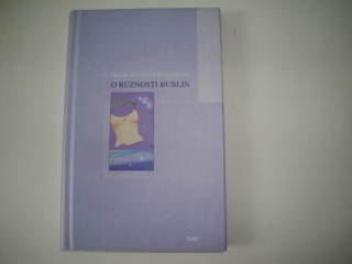 O různosti bublin- Marta Zbyslava Gärtnerová