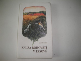 Kauza Rohovští v Tasově - Karel Švestka 