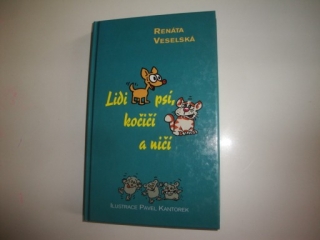 Lidi psi, kočičí a ničí-Renáta Veselská 