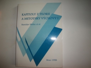 Kapitoly z teorie a metodiky výchovy-S.Střelec 