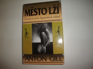Město lží-čtvrtá ze série Egyptských záhad-Antin Gill