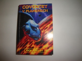 Coventry v plamenech-Rick Shelley 