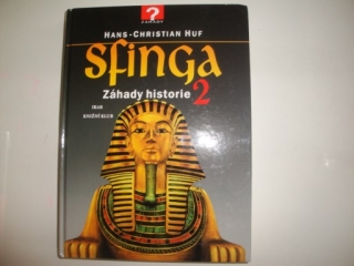 Sfinga 2-Záhady histrorie-Hans-Ch.Huf 
