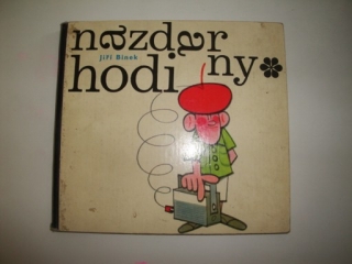 Nazdar hodiny-Jiří Binek 