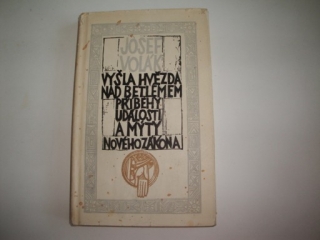 Vyšla hvězda nad Beltémem-příběhy, události a mýty Nového zákona 