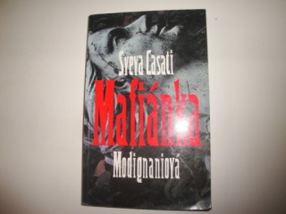 Mafiánka-Sveva Casati Modignani