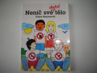 Nenič své chytré tělo-Claire Raynerová 