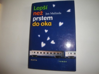 Lepší než prstem do oka-Jan Malinda 