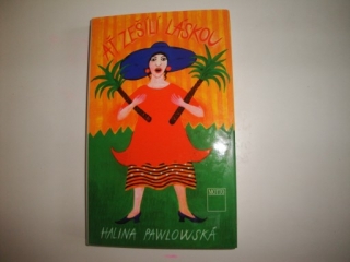 Ať zešílí láskou-Halina Pawlowská 