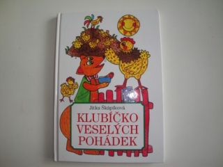 Klubíčko veselých pohádek -Jitka Škápíková 