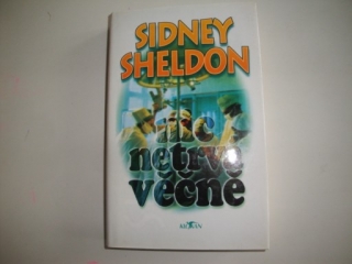 Nic netrvá věčně-Sidney Sheldon 