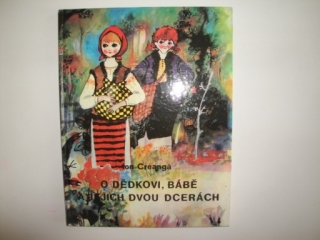 O dědkovi, bábě a jejich dvou dcerách -Ion Creanga