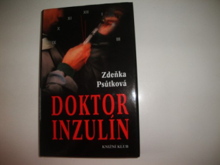 Doktor Inzulín-Zdeňka Psůtková 