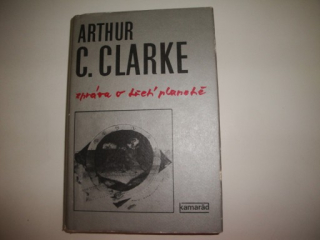 Zpráva o třetí planetě - Arthur C.Clarke 