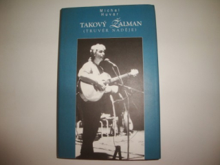 Takový žalman -Truvér naděje-Michal Huvar 