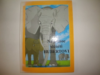 Na pomoc slůněti Hubertovi 