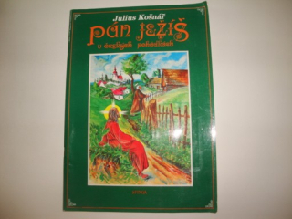 Pán Ježíš v českých pohádkách -Julius Košnář 