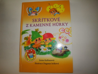 Skřítkové z kamenné hůrky-Irena Kaftanová