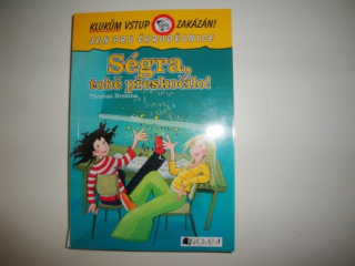 Ségra, tobě přeskočilo-Thomas Brezina 