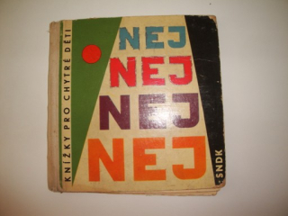 Nej, nej, nej, nej-knížky pro chytré děti 