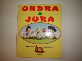 Ondra a Jura - Marianna Grznárová 