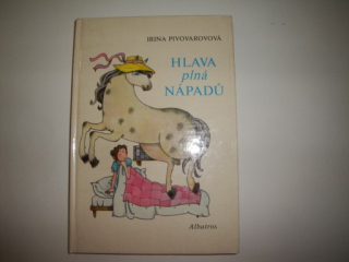 Hlava plná nápadů-Irina Pivovarovová 