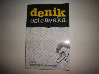 Denik Ostravaka -Ostravak Ostravski