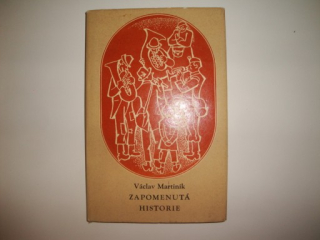 Zapomenutá historie-Václav Martínek 