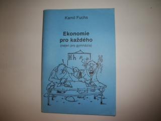 Ekonomie pro každého-Kamil Fuchs 