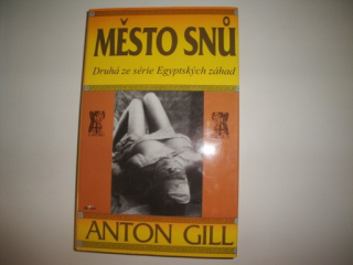Město snů-Anton Gill 