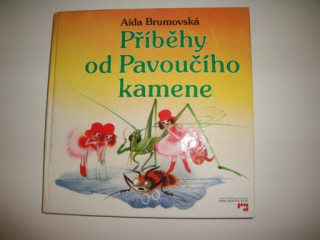 Příběhy od Pavoučího kamene - Aida Brumovská 