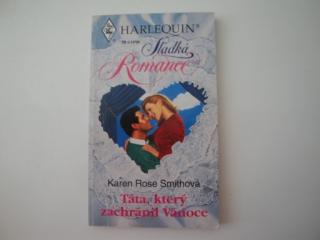 Táta, který zachránil Vánoce-Karen Rose Smithová 