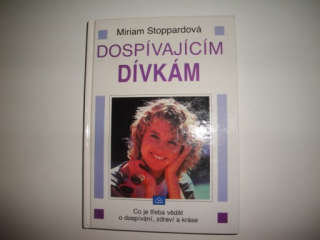 Dospívajícím dívkám-Miriam Stoppardová 